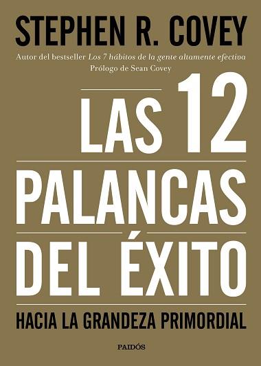 12 PALANCAS DEL ÉXITO, LA | 9788449332449 | COVEY, STEPHEN R.  | Llibreria Aqualata | Comprar llibres en català i castellà online | Comprar llibres Igualada