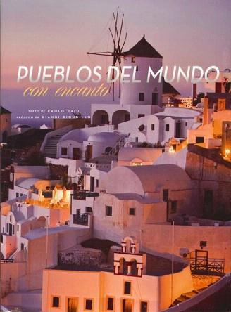 PUEBLOS DEL MUNDO CON ENCANTO | 9788492736041 | Llibreria Aqualata | Comprar llibres en català i castellà online | Comprar llibres Igualada