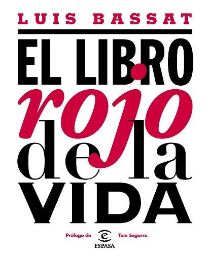 LIBRO ROJO DE LA VIDA, EL | 9788467039863 | BASSAT, LUIS | Llibreria Aqualata | Comprar libros en catalán y castellano online | Comprar libros Igualada