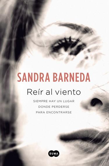 REÍR AL VIENTO | 9788483655085 | BARNEDA, SANDRA | Llibreria Aqualata | Comprar libros en catalán y castellano online | Comprar libros Igualada