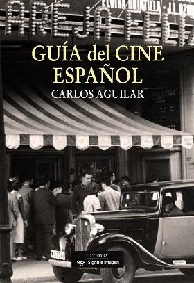 GUIA DEL CINE ESPAÑOL | 9788437624198 | AGUILAR, CARLOS | Llibreria Aqualata | Comprar llibres en català i castellà online | Comprar llibres Igualada