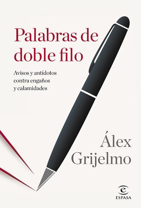 PALABRAS DE DOBLE FILO | 9788467043747 | GRIJELMO, ÁLEX  | Llibreria Aqualata | Comprar libros en catalán y castellano online | Comprar libros Igualada