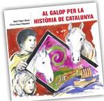AL GALOP PER LA HISTÒRIA DE CATALUNYA | 9788494249501 | PAGÈS I CASSÚ, DAVID (1968- ) | Llibreria Aqualata | Comprar llibres en català i castellà online | Comprar llibres Igualada