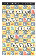 PANES Y LOS PECES DE FAUSTINO | 9788428815789 | SALAVERRI, JOSÉ MARÍA | Llibreria Aqualata | Comprar llibres en català i castellà online | Comprar llibres Igualada