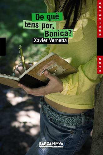 DE QUE TENS POR, BONICA? (ANTAVIANA JOVE 144) | 9788448924829 | VERNETTA, XAVIER | Llibreria Aqualata | Comprar llibres en català i castellà online | Comprar llibres Igualada