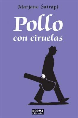 POLLO CON CIRUELAS | 9788498141894 | SATRAPI, MARJANE | Llibreria Aqualata | Comprar llibres en català i castellà online | Comprar llibres Igualada