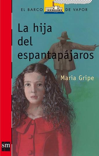 HIJA DEL ESPANTAPAJAROS, LA | 9788434808195 | Gripe, Maria | Llibreria Aqualata | Comprar llibres en català i castellà online | Comprar llibres Igualada