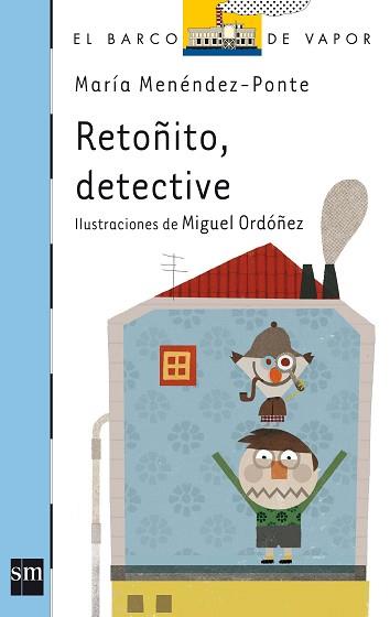 RETOÑITO, DETECTIVE | 9788467556988 | MENÉNDEZ-PONTE, MARÍA | Llibreria Aqualata | Comprar libros en catalán y castellano online | Comprar libros Igualada