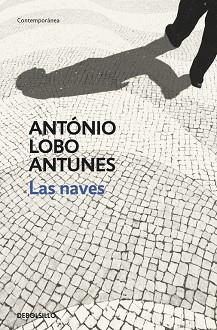 NAVES, LAS | 9788499899671 | LOBO ANTUNES, ANTONIO | Llibreria Aqualata | Comprar libros en catalán y castellano online | Comprar libros Igualada