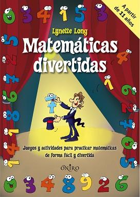 MATEMATICAS DIVERTIDAS (A PARTIR DE 11 AÑOS) | 9788497545136 | LONG, LYNETTE | Llibreria Aqualata | Comprar llibres en català i castellà online | Comprar llibres Igualada