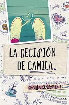DECISIÓN DE CAMILA, LA | 9788490435021 | CURBELO, CECILIA | Llibreria Aqualata | Comprar libros en catalán y castellano online | Comprar libros Igualada