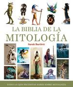 BIBLIA DE LA MITOLOGÍA, LA | 9788484452324 | BARTLETT, SARAH | Llibreria Aqualata | Comprar llibres en català i castellà online | Comprar llibres Igualada