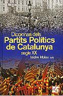 DICCIONARI DELS PARTITS POLITICS DE CATALUNYA S.XX | 9788441204669 | MOLAS, ISIDRE (EDIT.) | Llibreria Aqualata | Comprar llibres en català i castellà online | Comprar llibres Igualada