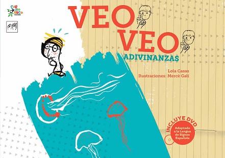 VEO VEO. ADIVINANZAS | 9788494122552 | CASAS, LOLA | Llibreria Aqualata | Comprar libros en catalán y castellano online | Comprar libros Igualada