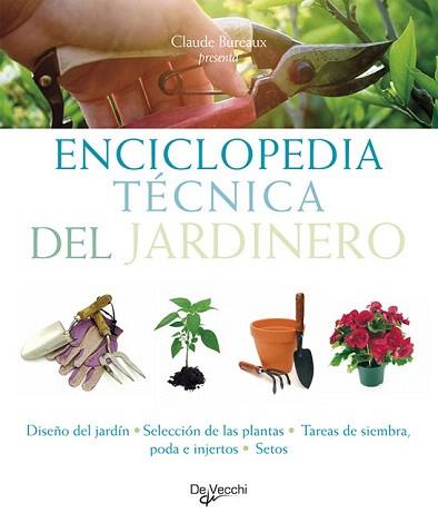 ENCICLOPEDIA TECNICA DEL JARDINERO | 9788431550455 | VV.AA. | Llibreria Aqualata | Comprar llibres en català i castellà online | Comprar llibres Igualada