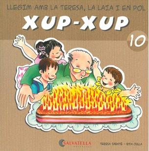 XUP-XUP 10 | 9788484125785 | SABATE, TERESA / CULLA, RITA | Llibreria Aqualata | Comprar llibres en català i castellà online | Comprar llibres Igualada