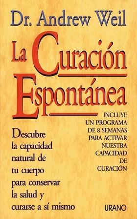 CURACION ESPONTANEA, LA | 9788479531157 | WEIL, ANDREW | Llibreria Aqualata | Comprar libros en catalán y castellano online | Comprar libros Igualada