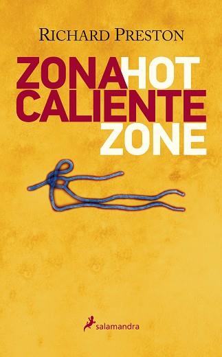 ZONA CALIENTE | 9788498386448 | PRESTON, RICHARD M. | Llibreria Aqualata | Comprar llibres en català i castellà online | Comprar llibres Igualada