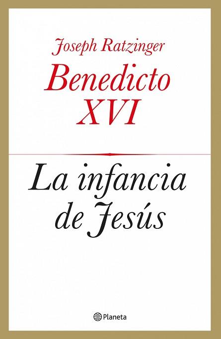 INFANCIA DE JESÚS, LA | 9788408039433 | BENEDICTO XVI | Llibreria Aqualata | Comprar llibres en català i castellà online | Comprar llibres Igualada