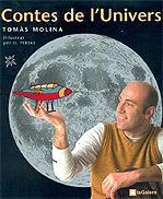 CONTES DE L'UNIVERS | 9788424634322 | MOLINA, TOMAS | Llibreria Aqualata | Comprar libros en catalán y castellano online | Comprar libros Igualada
