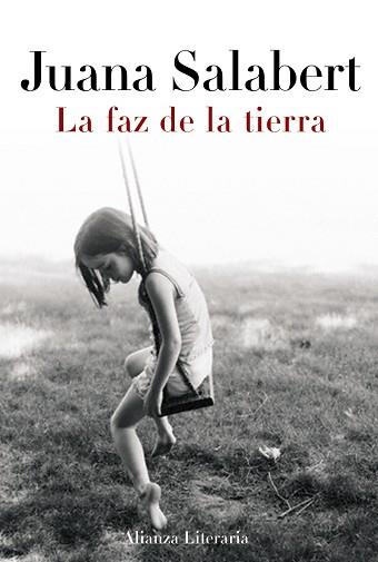 FAZ DE LA TIERRA, LA (LITERARIA) | 9788420664521 | SALABERT, JUANA | Llibreria Aqualata | Comprar llibres en català i castellà online | Comprar llibres Igualada