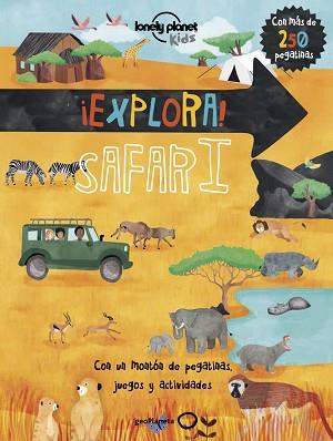 EXPLORA! SAFARI | 9788408159865 | WEBB. CHRISTINA | Llibreria Aqualata | Comprar llibres en català i castellà online | Comprar llibres Igualada