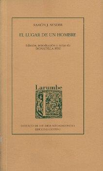 LUGAR DE UN HOMBRE, EL (LARUMBE 11) | 9788481270273 | SENDER, RAMON J. | Llibreria Aqualata | Comprar libros en catalán y castellano online | Comprar libros Igualada