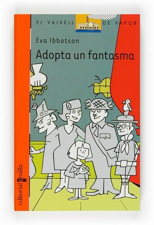 ADOPTA UN FANTASMA (V.V. TARONJA 145) | 9788466111560 | IBBOTSON, EVA | Llibreria Aqualata | Comprar llibres en català i castellà online | Comprar llibres Igualada