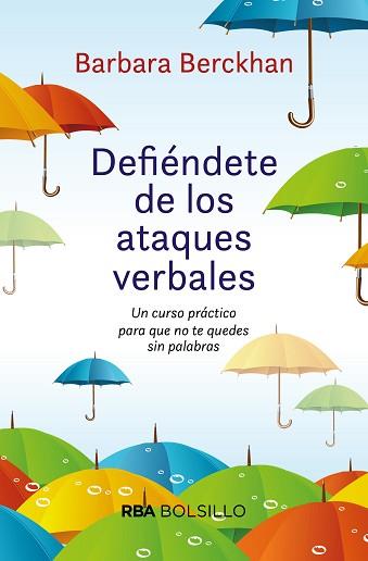DEFIÉNDETE DE ATAQUES VERBALES | 9788492966844 | BERCKHAN , BARBARA | Llibreria Aqualata | Comprar llibres en català i castellà online | Comprar llibres Igualada