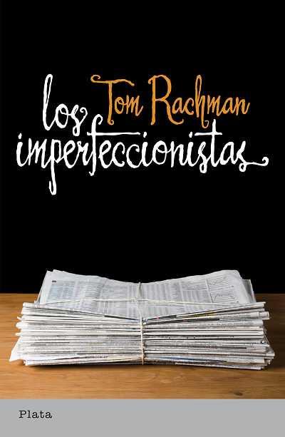 IMPERFECCIONISTAS, LOS | 9788493696092 | RACHMAN, TOM | Llibreria Aqualata | Comprar libros en catalán y castellano online | Comprar libros Igualada