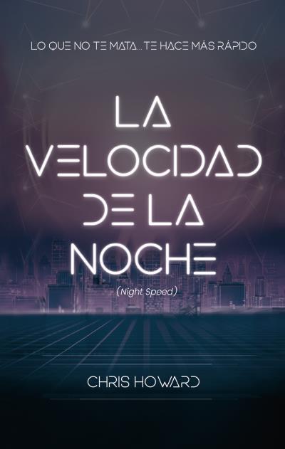 VELOCIDAD DE LA NOCHE, LA (NIGHT SPEED) | 9788496886803 | CHRIS, HOWARD | Llibreria Aqualata | Comprar llibres en català i castellà online | Comprar llibres Igualada