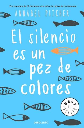 SILENCIO ES UN PEZ DE COLORES, EL | 9788466341141 | PITCHER, ANNABEL  | Llibreria Aqualata | Comprar llibres en català i castellà online | Comprar llibres Igualada