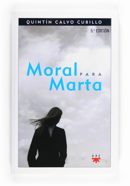MORAL PARA MARTA | 9788428815246 | CALVO CUBILLO, QUINTIN | Llibreria Aqualata | Comprar llibres en català i castellà online | Comprar llibres Igualada
