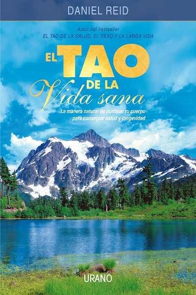 TAO DE LA VIDA SANA, EL | 9788479535469 | REID, DANIEL | Llibreria Aqualata | Comprar llibres en català i castellà online | Comprar llibres Igualada