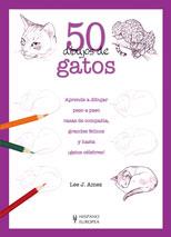 50 DIBUJOS DE GATOS | 9788425517686 | AMES, LEE J. | Llibreria Aqualata | Comprar libros en catalán y castellano online | Comprar libros Igualada