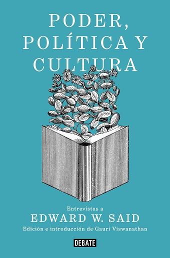 PODER, POLÍTICA Y CULTURA | 9788499929781 | SAID, EDWARD W. | Llibreria Aqualata | Comprar llibres en català i castellà online | Comprar llibres Igualada
