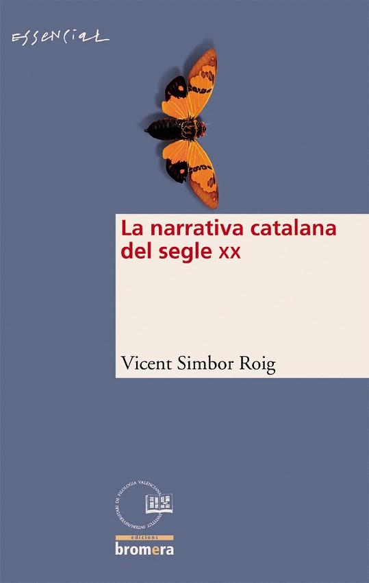 NARRATIVA CATALANA DEL SEGLE XX | 9788498240337 | VICENT SIMBOR ROIG | Llibreria Aqualata | Comprar llibres en català i castellà online | Comprar llibres Igualada