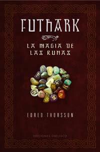 FUTHARK. LA MAGIA DE LAS RUNAS | 9788497772914 | THORSSON, EDRED | Llibreria Aqualata | Comprar llibres en català i castellà online | Comprar llibres Igualada