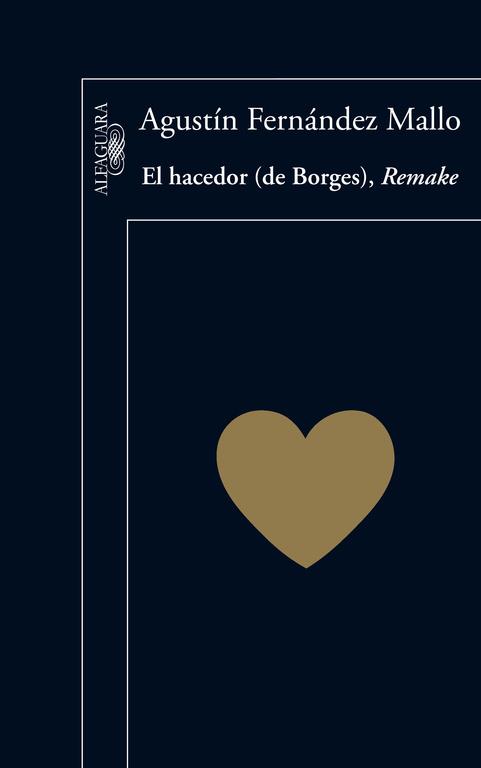 HACEDOR (DE BORGES), REMAKE | 9788420407074 | FERNANDEZ MALLO, AGUSTIN | Llibreria Aqualata | Comprar llibres en català i castellà online | Comprar llibres Igualada
