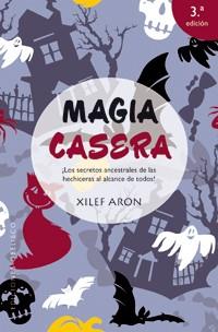 MAGIA CASERA | 9788497777131 | ARON, XILEF | Llibreria Aqualata | Comprar llibres en català i castellà online | Comprar llibres Igualada