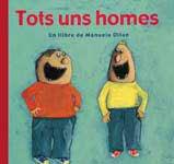 TOTS UNS HOMES | 9788484882381 | OLTEN, MANUELA | Llibreria Aqualata | Comprar llibres en català i castellà online | Comprar llibres Igualada