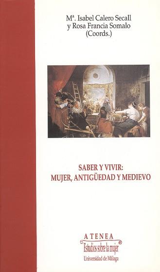 SABER Y VIVIR: MUJER, ANTIGUA Y MEDIEVO | 9788474966121 | Llibreria Aqualata | Comprar llibres en català i castellà online | Comprar llibres Igualada