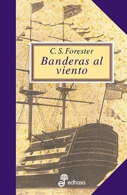BANDERAS AL VIENTO VII | 9788435035194 | FORESTER, C.S. | Llibreria Aqualata | Comprar llibres en català i castellà online | Comprar llibres Igualada