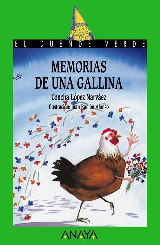 MEMORIAS DE UNA GALLINA (DUENDE VERDE 35) | 9788420735313 | LOPEZ NARVAEZ, CONCHA | Llibreria Aqualata | Comprar llibres en català i castellà online | Comprar llibres Igualada