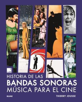 HISTORIA DE LAS BANDAS SONORAS | 9788419785558 | JOUSSE, THIERRY | Llibreria Aqualata | Comprar llibres en català i castellà online | Comprar llibres Igualada
