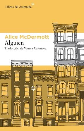 ALGUIEN | 9788416213238 | MCDERMOTT, ALICE | Llibreria Aqualata | Comprar libros en catalán y castellano online | Comprar libros Igualada