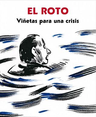 VIÑETAS PARA UNA CRISIS | 9788439725404 | EL ROTO | Llibreria Aqualata | Comprar libros en catalán y castellano online | Comprar libros Igualada