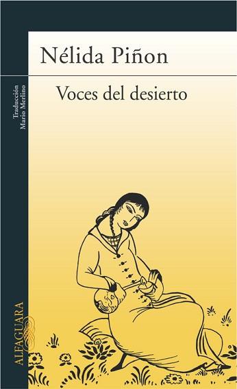 VOCES DEL DESIERTO | 9788420467900 | PIÑON, NELIDA (1935- ) | Llibreria Aqualata | Comprar libros en catalán y castellano online | Comprar libros Igualada