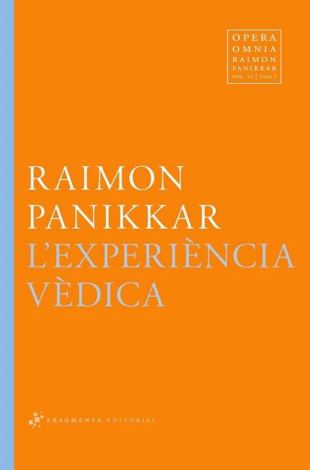 EXPERIÈNCIA VÈDICA, L | 9788492416820 | PANIKKAR, RAIMON | Llibreria Aqualata | Comprar libros en catalán y castellano online | Comprar libros Igualada