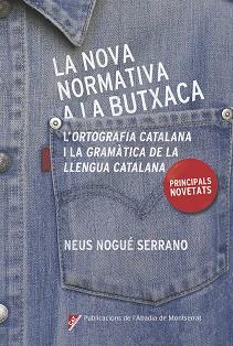 NOVA NORMATIVA A LA BUTXACA, LA | 9788498839685 | NOGUÉ SERRANO, NEUS | Llibreria Aqualata | Comprar llibres en català i castellà online | Comprar llibres Igualada